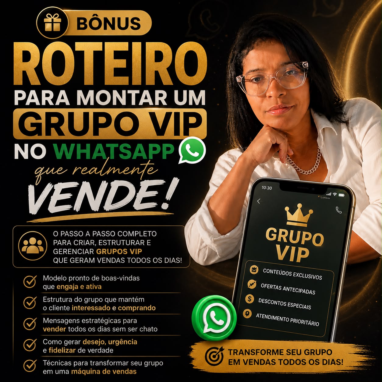 Bônus: Roteiro para montar grupo VIP no WhatsApp
